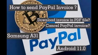 How to send Paypal Invoice & download Paypal invoice in PDF format & You can cancel Paypal Invoice?