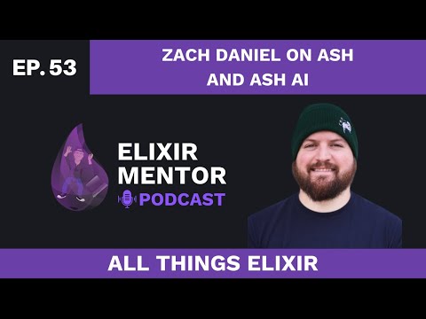 Zach Daniel on Ash and Ash AI