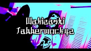 [ 膜 ] Wakizashi Jabberwockyz Adventurez 2 [ デモ ]