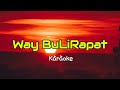 Way Bulirapat - Tausug Karaoke Hd
