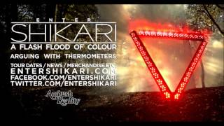 ENTER SHIKARI - 5: Arguing With Thermometers - A Flash Flood Of Colour [2012]