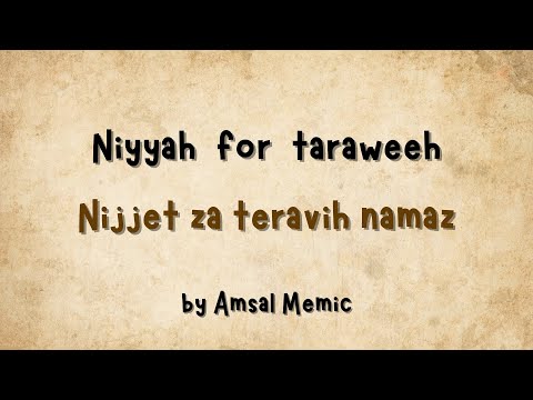 Nijjet for taraweeh | Nijjet za teravih namaz
