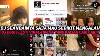 Download lagu DJ SEANDAINYA SAJA MAU SEDIKIT MENGALAH | DJ EGOIS LESTI SOUND Faii`Wolvest VIRAL TIKTOK!! mp3