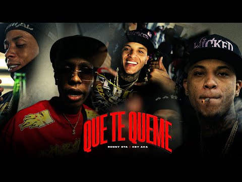 RONNY GTA x KEY AKA - QUE TE QUEME (VIDEO OFICIAL)