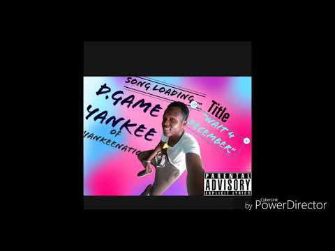 YANKEENATION/WE DAE WAIT FOR DECEMBER