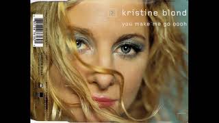 kristine blond - you make me go oooh (filur edit) 2001 DK dance