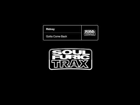 Ridney ‘Gotta Come Back’ (Extended Mix)