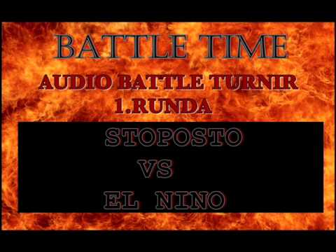 BATTLE TIME - STOPOSTO vs. el nino ( 1 Runda )
