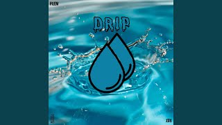 Drip Music Video