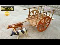 बैलगाड़ी घर पर कैसे बनाएं How To Make Bullock Cart Bamboo 