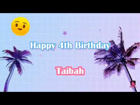 Happy Birthday Taibah🎊🎉