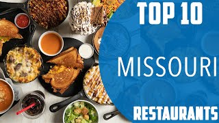 Top 10 Best Restaurants to Visit in Missouri | USA - English