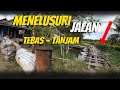 Menelusuri Jalan Utama Tahun 70an Menuju Tebas Tanjam Tebas Sungai Pasar Tebas
