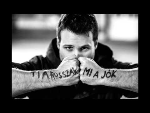 Esti Kornél - Ti a rosszak, mi a jók