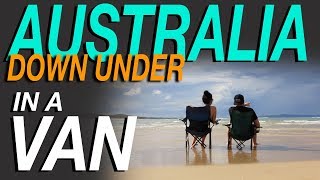 Australia - Down Under In a Van - Living The Van Life