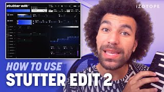 Video thumbnail for How to Use iZotope Stutter Edit 2 Remixing Plug-in by iZotope, Inc.