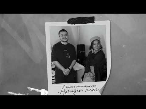 Konsta & Sevara Nazarkhan - Asragin meni | PREMYERA