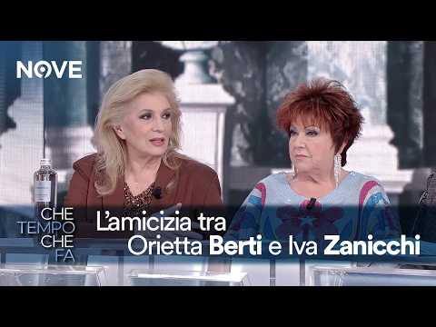 Orietta Berti e Iva Zanicchi sulla loro amicizia | Che tempo che fa