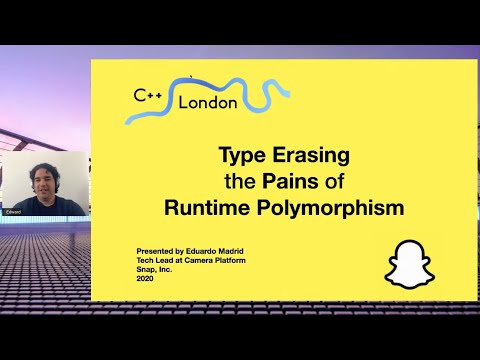 Eduardo Madrid - "Type-Erasing the Pains of Runtime Polymorphism: The Practical Part" - C++ London