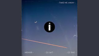 Take Me Away
