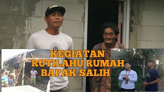 KEGIATAN RUTILAHU RUMAH BAPAK SALIH