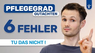 6 große Fehler bei der Pflegegrad Begutachtung - unbedingt vermeiden! MDK (MD) &