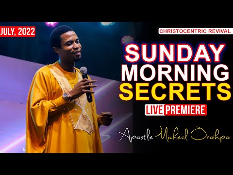 [30TH JULY 2022] SATURDAY MORNING SECRETS with APOSTLE OROKPO MICHAEL | Non-stop Charged Teachings