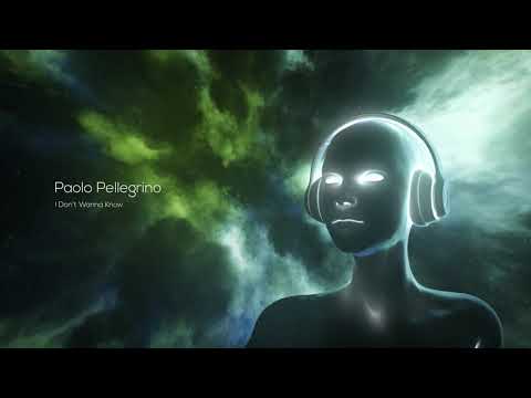 Paolo Pellegrino - I Don't Wanna Know