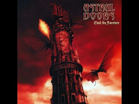 Astral Doors - Evil Is Forever [Full Album]