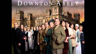 Downton Abbey theme- Did I Make The Most of Loving You?
