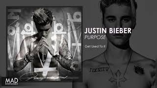 Justin Bieber - Get Used To It