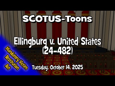 Ellingburg v. United States | SCOTUS-Toons (2025-10-14)
