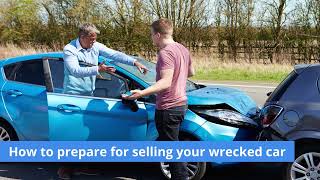 Selling a wrecked vehicle   what you need to know