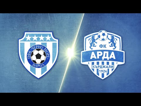 PFK Cherno More Varna 2-3 FK Arda Kardzhali