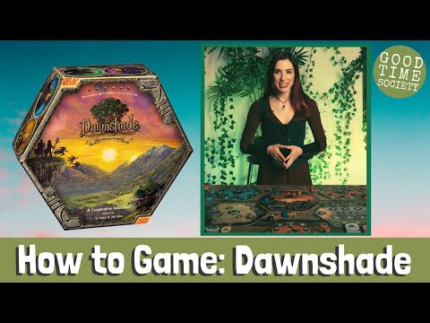 How to Play Dawnshade: The Watchers Prophecy | Good Time Society with Becca Scott