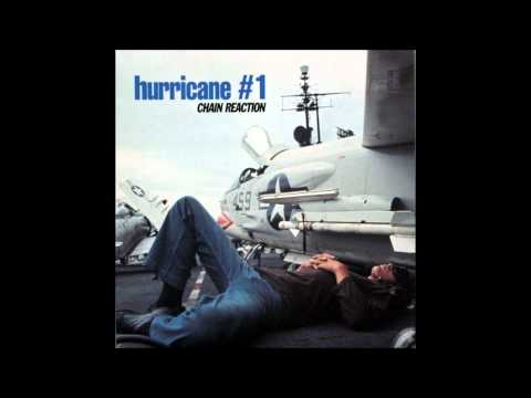 Hurricane #1 - Chain Reaction
