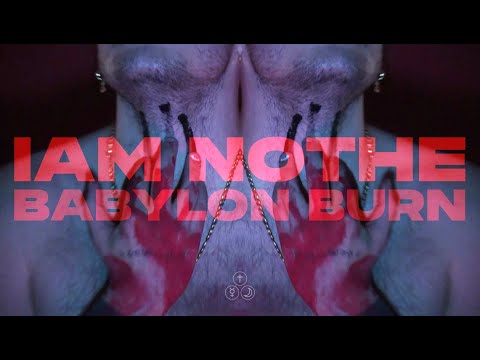 Iam Nothe - Babylon Burn (Official Video)