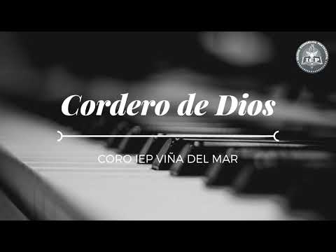 CORDERO DE DIOS - Coro IEP Viña del Mar [CC]