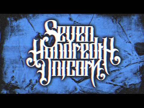 Seven Hundredth Unicorn - Hollow (Lyric Video)