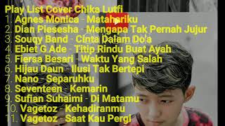 Download lagu Sampul Playlist oleh Chika Lutfi mp3