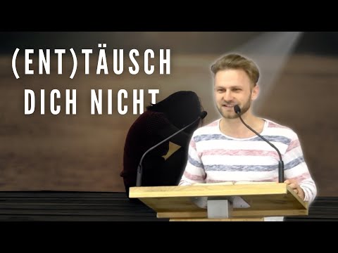 Teil 01: (Ent)täusch dich nicht! | Hauptpredigt von Herbert