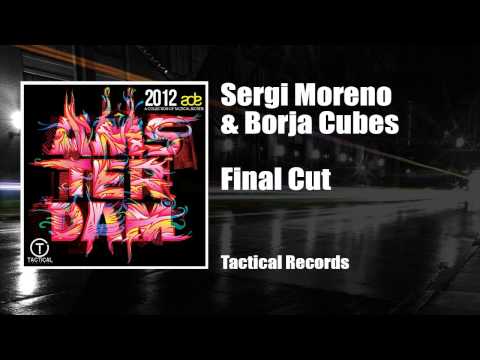 Sergi Moreno & Borja Cubes - Final Cut