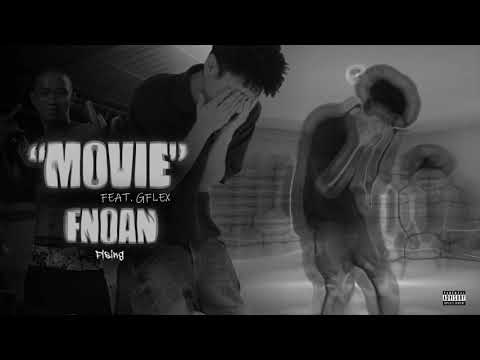 fnoan - movie (audio) ft. G Flex