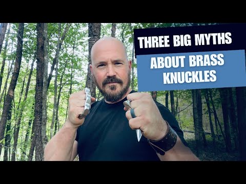 Three MYTHS About Brass Knuckles