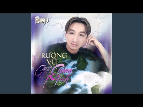 Thể hiện bởi Trường Vũ