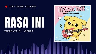 Download lagu Vierra - Rasa Ini | POP PUNK COVER mp3