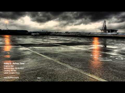Jozhy K - Across Time (Original Mix) HD