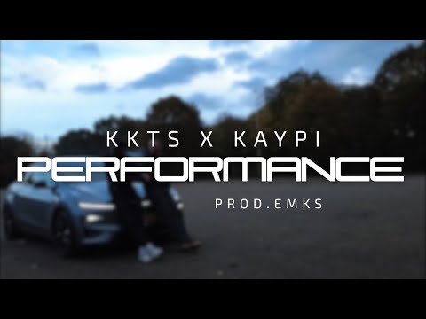 KKTS X KAYPI - PERFORMANCE (prod. Emks)