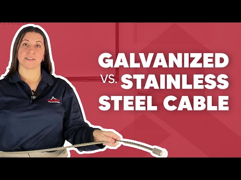 Stainless Steel vs. Galvanized Steel Cable - Choose the Right Cable for Your Project