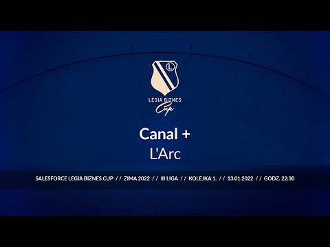 Skrót spotkania Canal+ - L'Arc ( Legia Biznes Cup Zima 2022 )